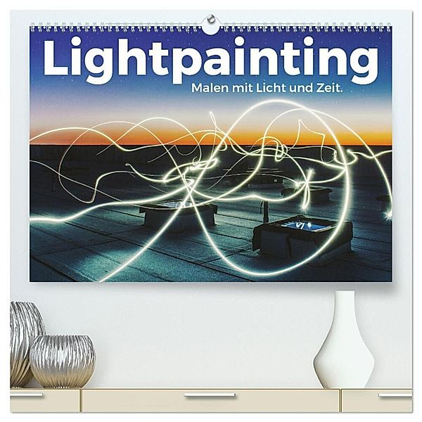 Lightpainting - Malen mit Licht und Zeit (hochwertiger Premium Wandkalender 2025 DIN A2 quer), Kunstdruck in Hochglanz, Calvendo, Benjamin Lederer