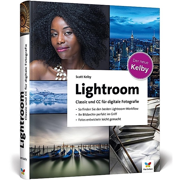 Lightroom Classic und CC für digitale Fotografie, Scott Kelby