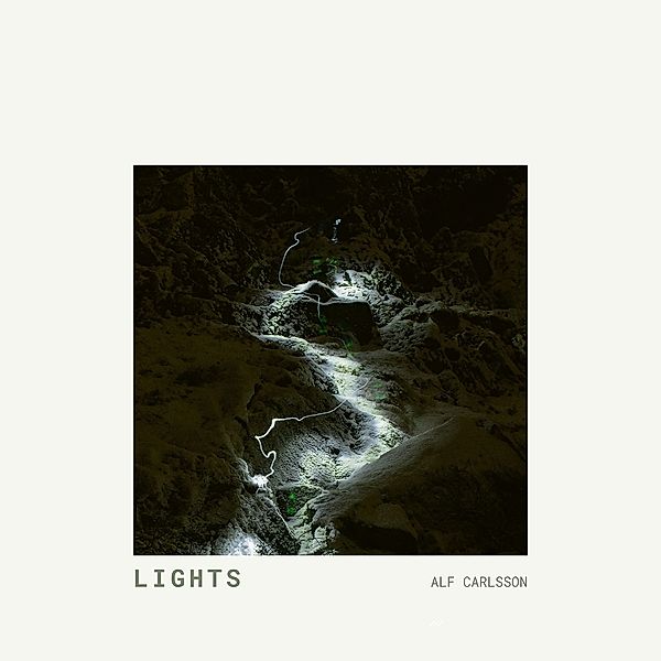 Lights, Alf Carlsson, Löfdahl, Dromberg, Sigfridsson