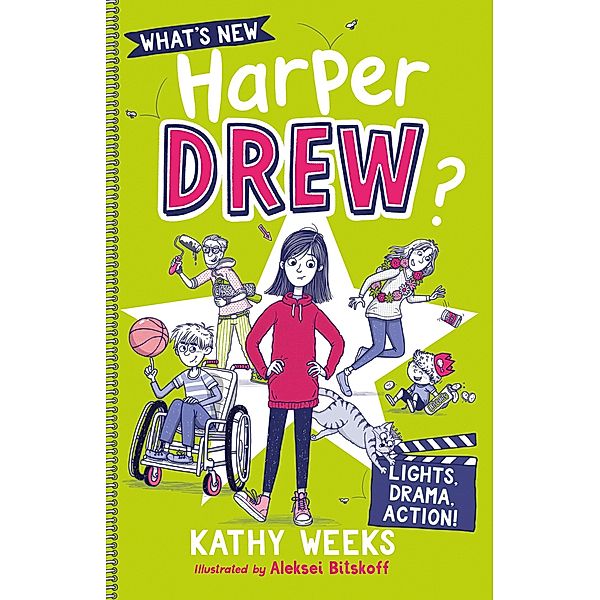 Lights, Drama, Action! / What's New, Harper Drew? Bd.3, Kathy Weeks