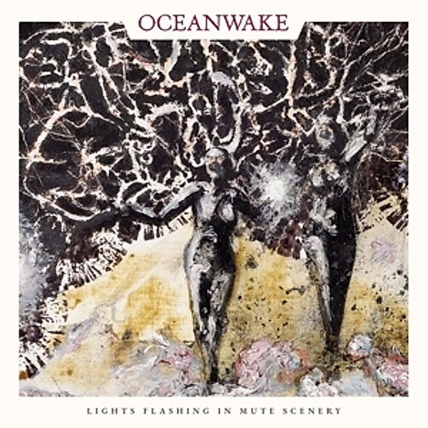 Lights Flashing In Mute Scenery (Vinyl), Oceanwake