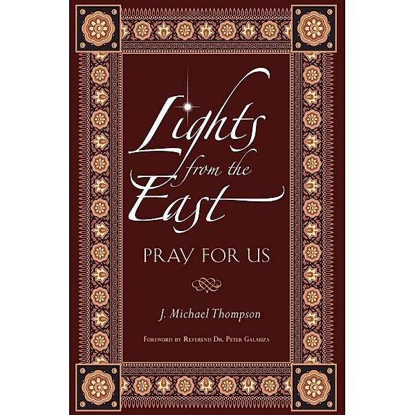 Lights From the East, Michael J. Thompson
