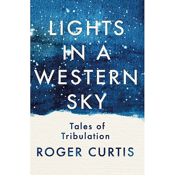 Lights in a Western Sky / Matador, Roger Curtis