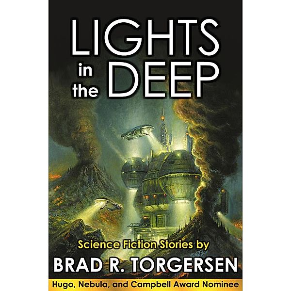 Lights in the Deep, Brad Torgersen