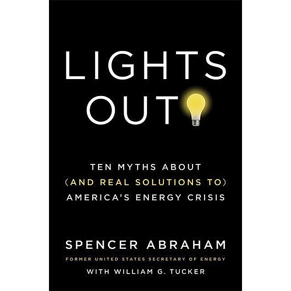 Lights Out!, Spencer Abraham, William Tucker