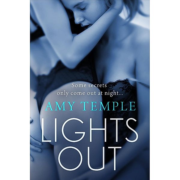 Lights Out, Amy Temple