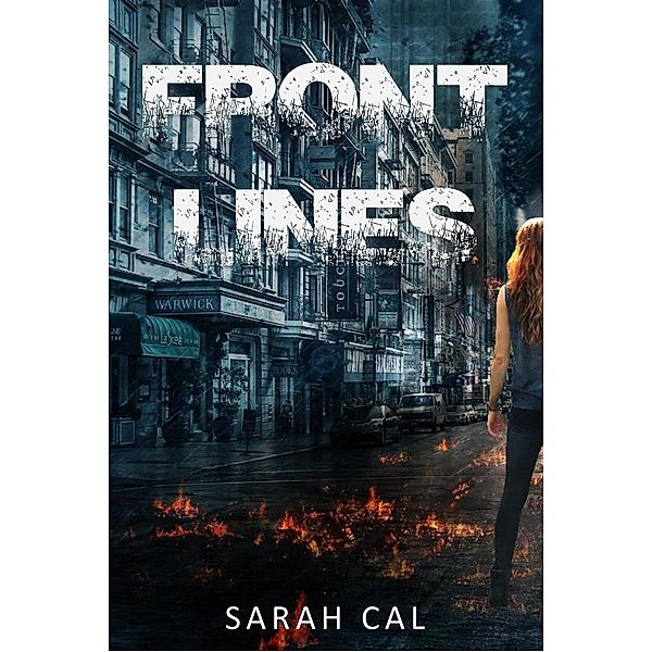 Lights Out: Front Lines (Lights Out, #3), Sarah Cal