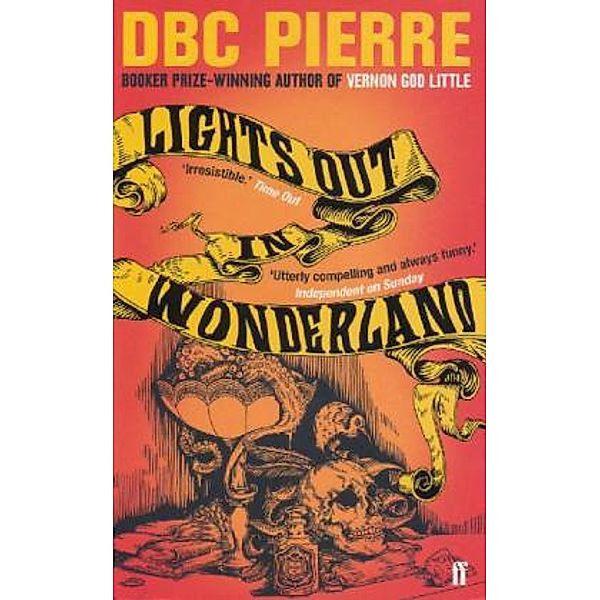 Lights Out in Wonderland, D. B. C. Pierre