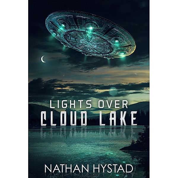 Lights Over Cloud Lake, Nathan Hystad