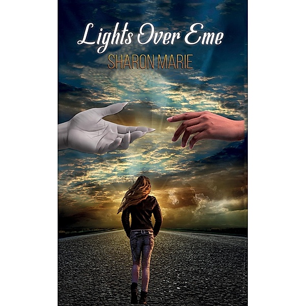 Lights Over Eme / Austin Macauley Publishers LLC, Sharon Marie
