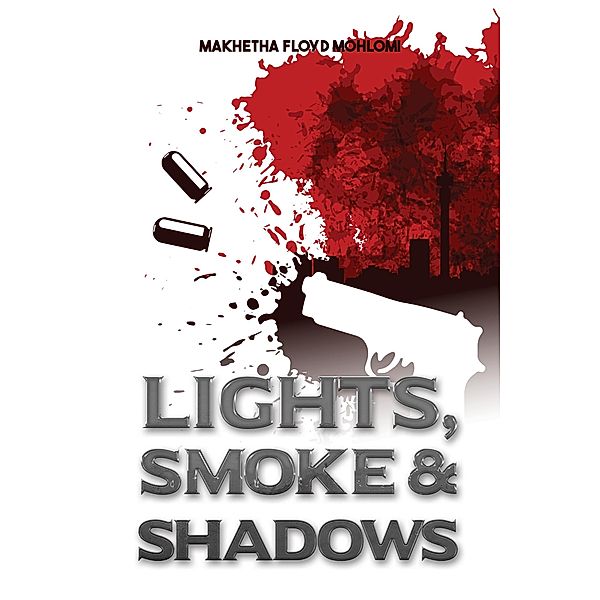 Lights, Smoke and Shadows, Makhetha Floyd Mohlomi