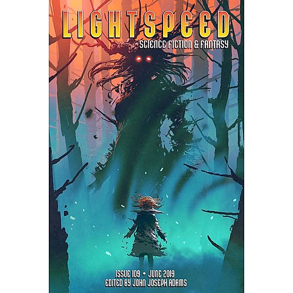 Lightspeed Magazine, Issue 109 (June 2019), John Joseph Adams, Deji Bryce Olukotun, Ken Liu, G. V. Anderson, Yoon Ha Lee, Karen Joy Fowler, Ellen Kushner, Tochi Onyebuchi