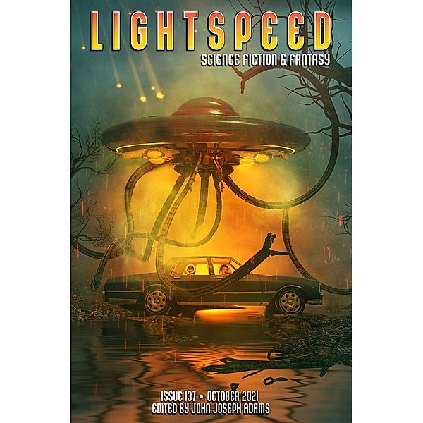 Lightspeed Magazine, Issue 137 (October 2021) / Lightspeed Magazine, John Joseph Adams