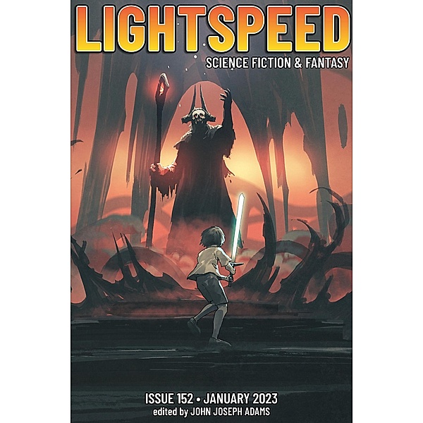 Lightspeed Magazine, Issue 152 (January 2023) / Lightspeed Magazine, John Joseph Adams