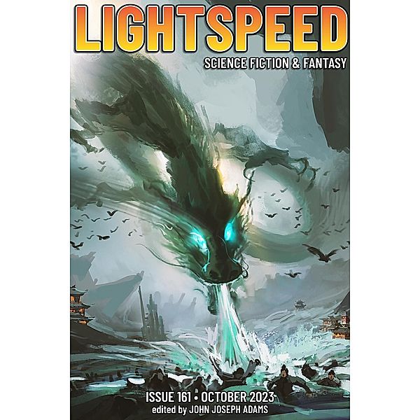 Lightspeed Magazine, Issue 161 (October 2023) / Lightspeed Magazine, John Joseph Adams