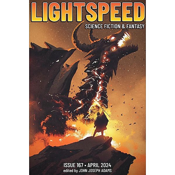 Lightspeed Magazine, Issue 167 (April 2024) / Lightspeed Magazine, John Joseph Adams