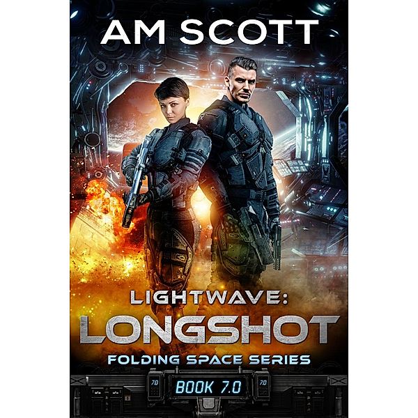 Lightwave: Longshot (Folding Space Series, #7) / Folding Space Series, Am Scott