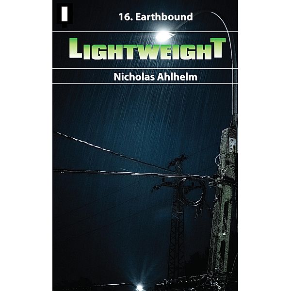 Lightweight 16: Earthbound / Metahuman Press, Nicholas Ahlhelm