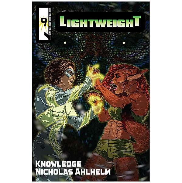 Lightweight: Lightweight 9: Knowledge, Nicholas Ahlhelm