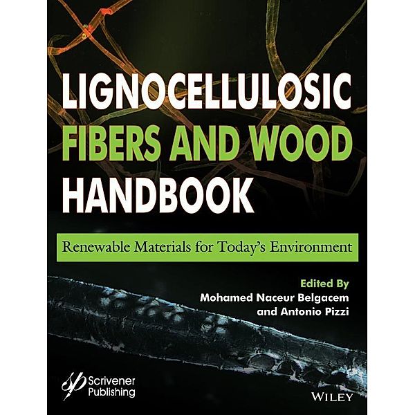 Lignocellulosic Fibers and Wood Handbook