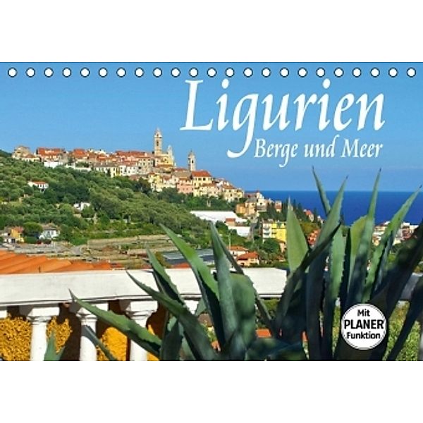 Ligurien - Berge und Meer (Tischkalender 2016 DIN A5 quer), LianeM