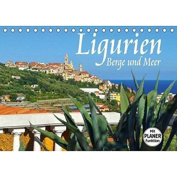 Ligurien - Berge und Meer (Tischkalender 2020 DIN A5 quer)