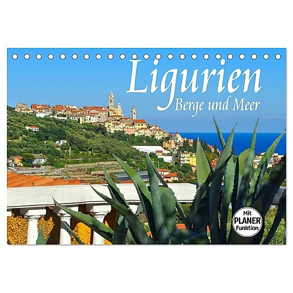 Ligurien - Berge und Meer (Tischkalender 2024 DIN A5 quer), CALVENDO Monatskalender, LianeM