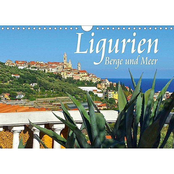 Ligurien - Berge und Meer (Wandkalender 2021 DIN A4 quer), LianeM