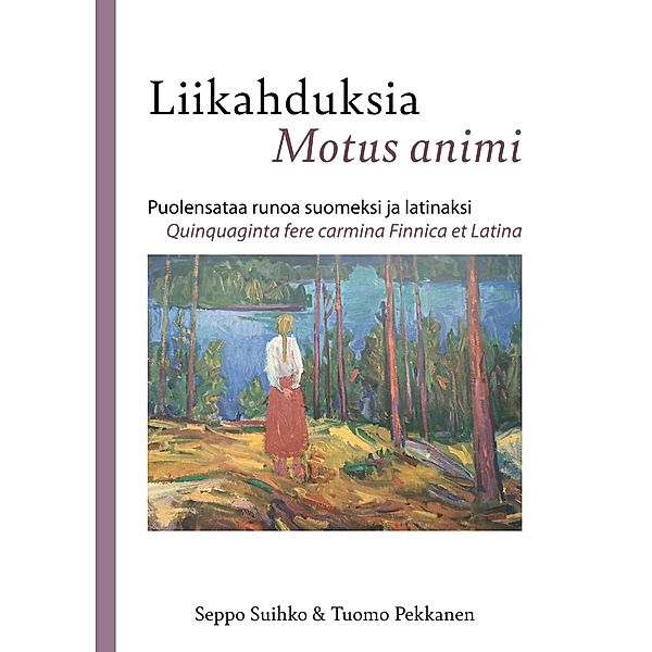 Liikahduksia Motus animi, Seppo Suihko, Pekkanen Tuomo