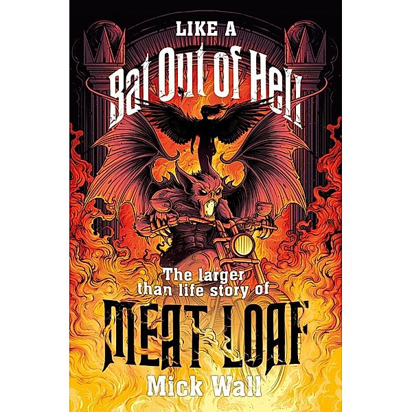 Like a Bat Out of Hell, Mick Wall
