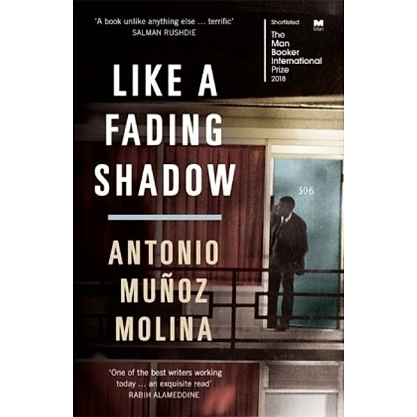 Like a Fading Shadow, Antonio Muñoz Molina