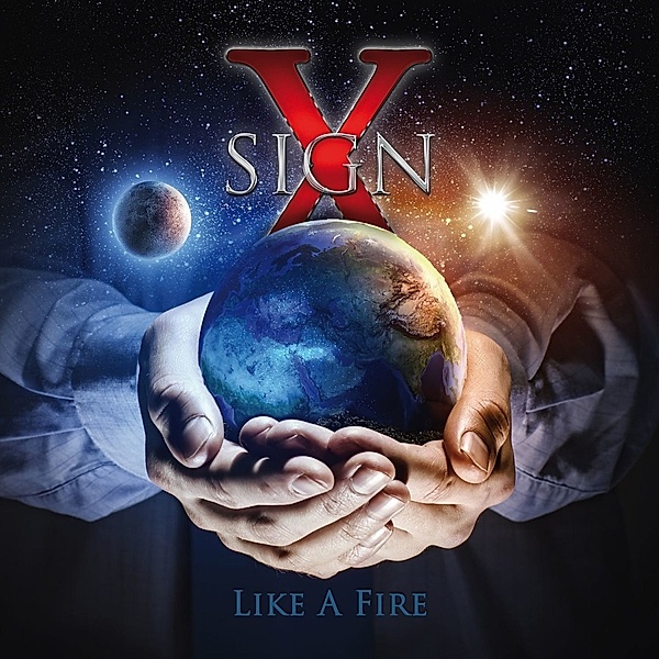 Like A Fire, Sign X