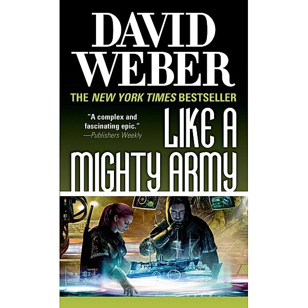 Like a Mighty Army / Safehold Bd.7, David Weber