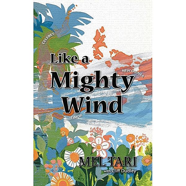 Like a Mighty Wind / New Leaf Press, Mel Tari
