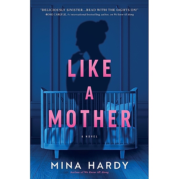 Like a Mother, Mina Hardy