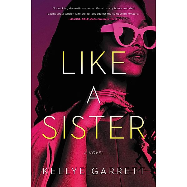 Like a Sister, Kellye Garrett