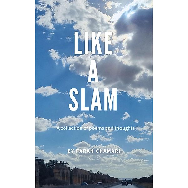 Like a Slam, Farah Chamari