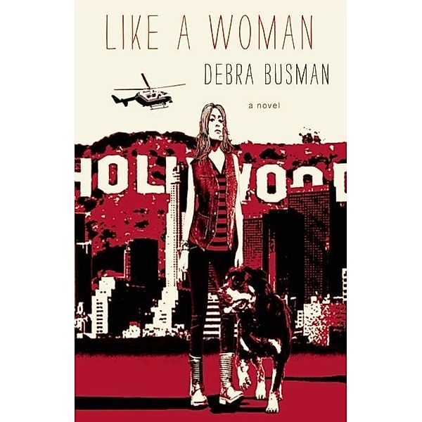 Like a Woman, Debra Busman