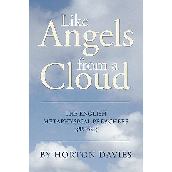 Like Angels from a Cloud, Horton Davies