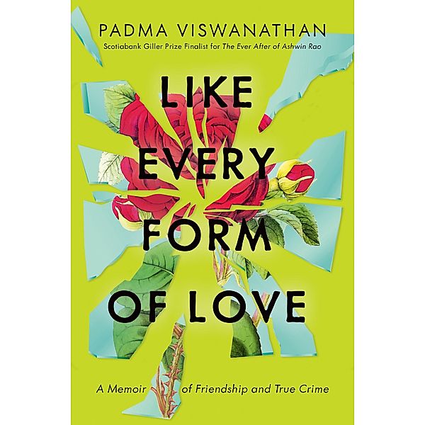 Like Every Form of Love, Padma Viswanathan