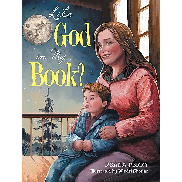 Like God in My Book?, Deana Perry