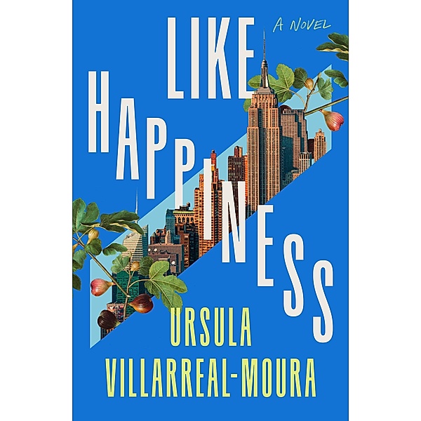 Like Happiness, Ursula Villarreal-Moura