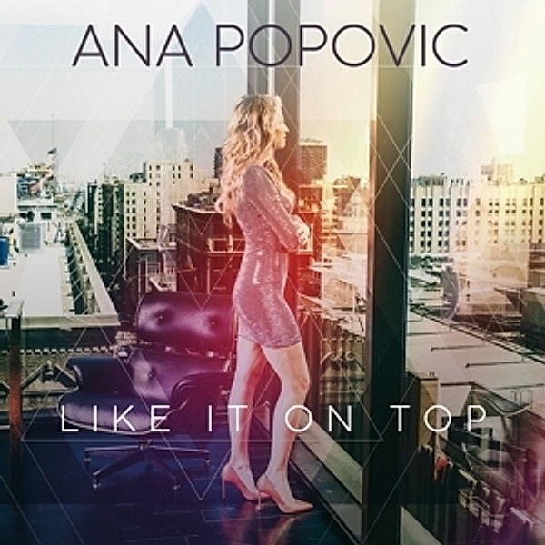 Like It On Top, Ana Popovic