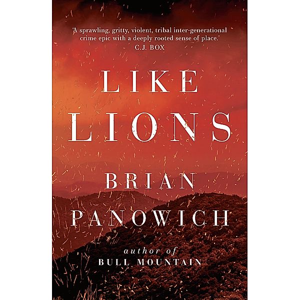 Like Lions, Brian Panowich