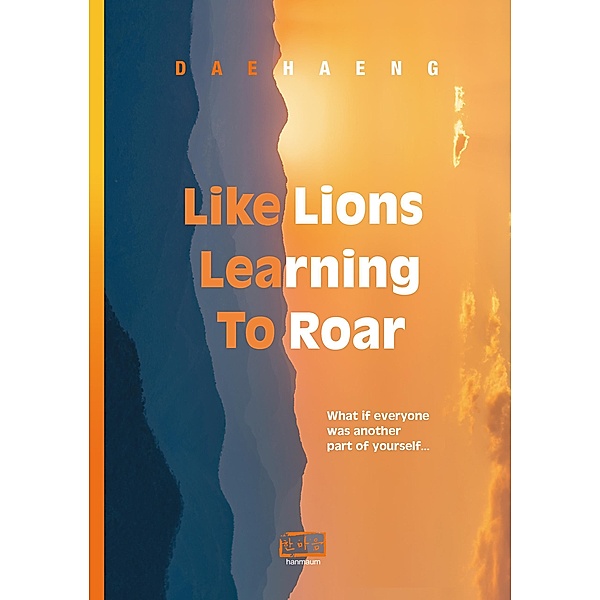 Like Lions Learning to Roar, Seon Master Daehaeng
