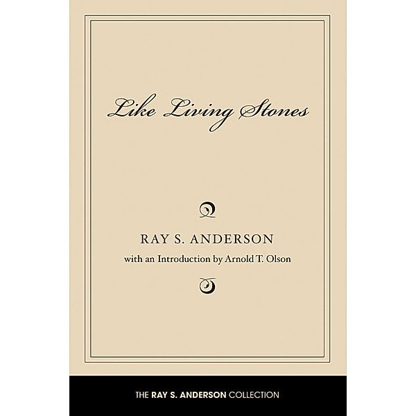 Like Living Stones / Ray S. Anderson Collection, Ray S. Anderson