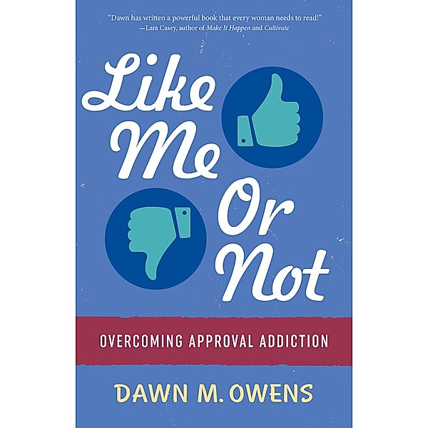 Like Me Or Not, Dawn Owens