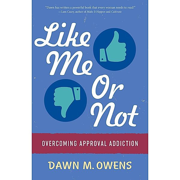 Like Me or Not, Dawn Owens