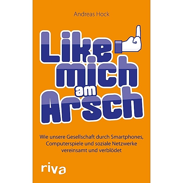 Like mich am Arsch, Andreas Hock