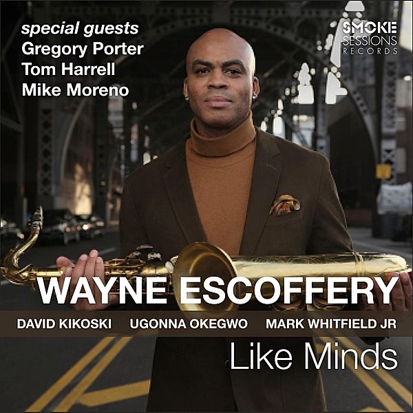 Like Minds, Wayne Escoffery